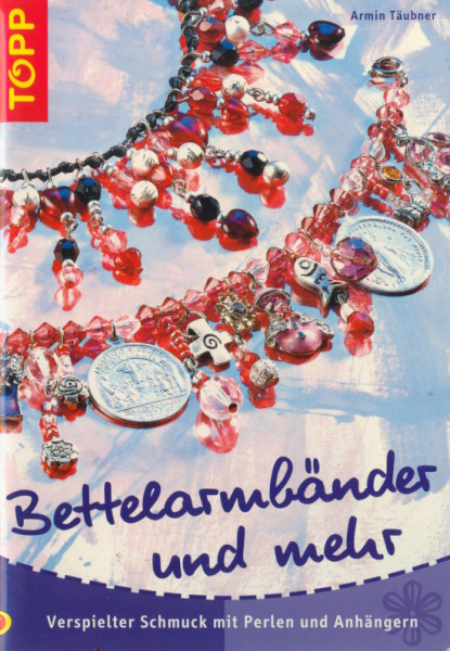 3473 Buch Bettelarmbänder und mehr