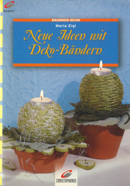 56257 Buch Neue Ideen mit Deko-Bändern